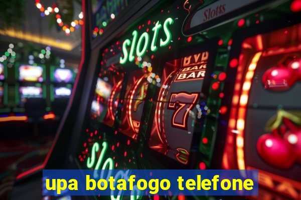 upa botafogo telefone